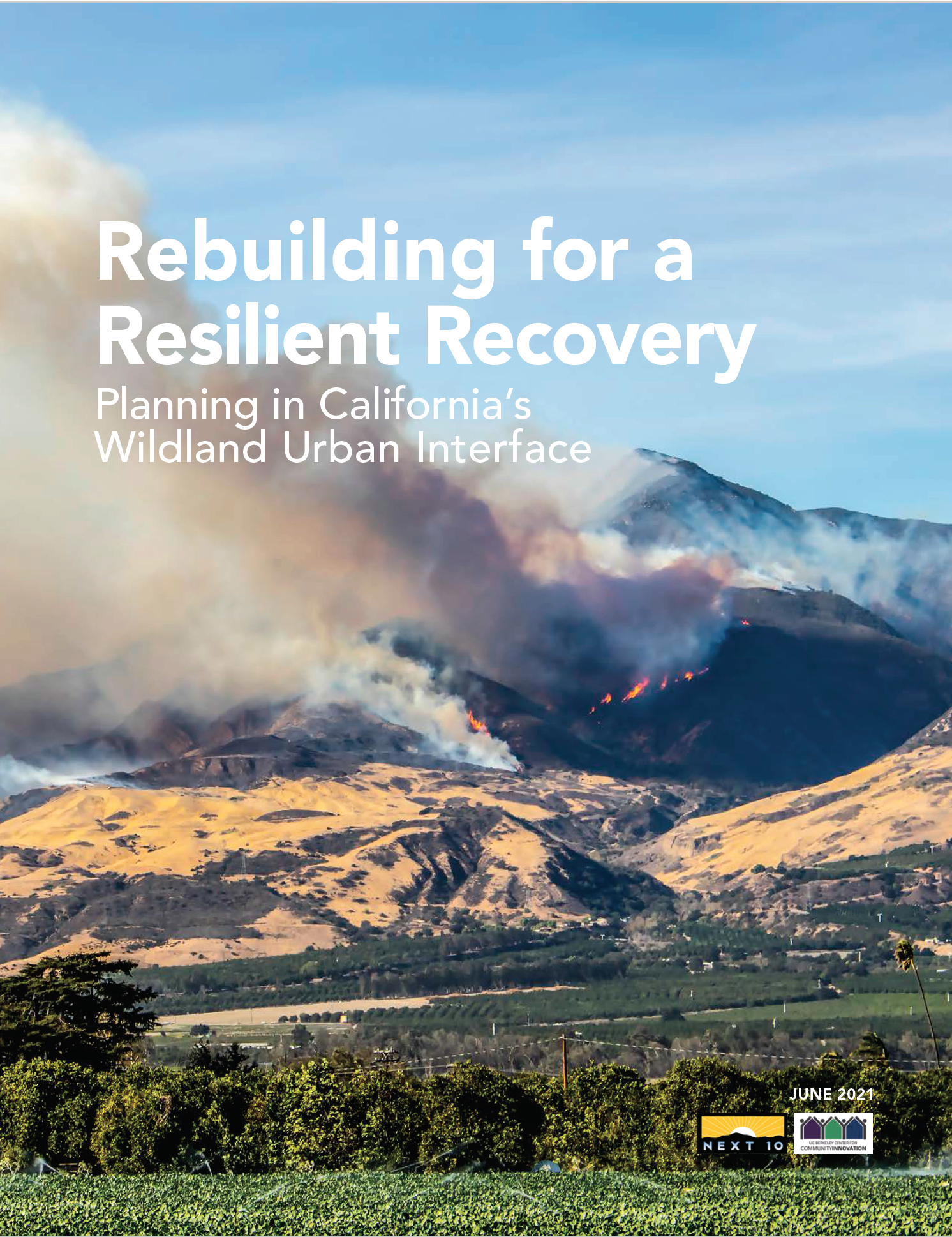 Rebuilding for a Resilient Recovery: Planning in California's Wildland Urban Interface